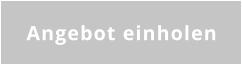 Angebot einholen